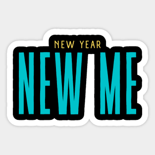 New Year New Me Sticker